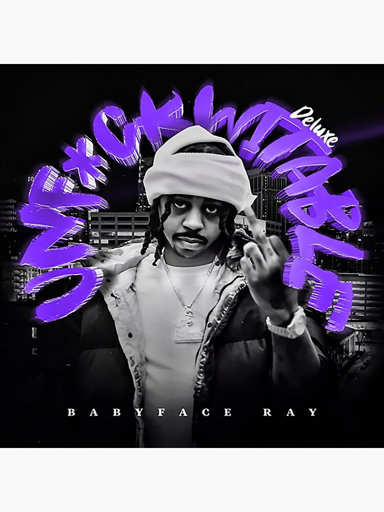 "baby face ray art" Poster for Sale by ebonytranto Redbubble