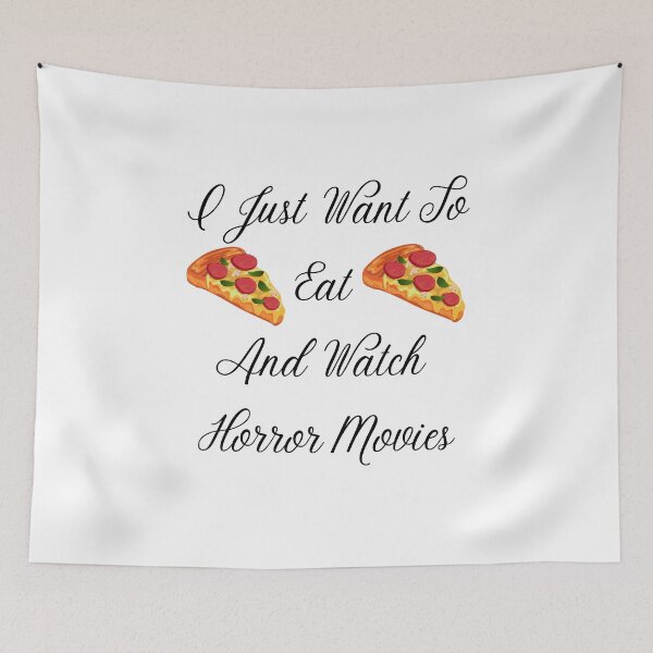 Item preview, I Just Want To Eat Pizza And Watch Horror Movies designed and sold by Chanchane Store.