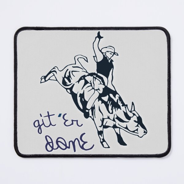 Item preview, Git ‘er Done designed and sold by designbyjodyb.