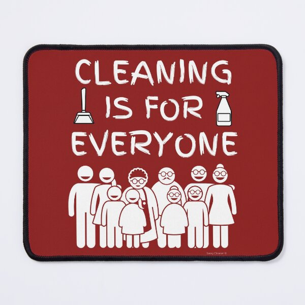 Item preview, Cleaning is for Everyone Novelty Cleaning Crew Housekeeper designed and sold by SavvyCleaner.