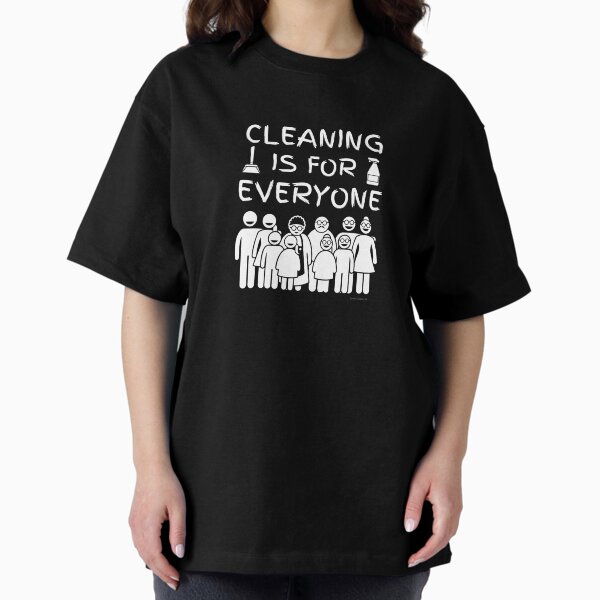 Item preview, Cleaning is for Everyone Novelty Cleaning Crew Housekeeper designed and sold by SavvyCleaner.