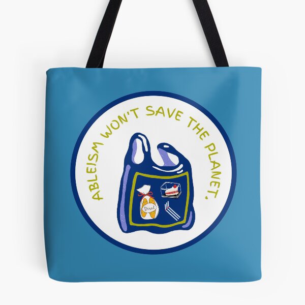 Item preview, Ableism Won't Save The Planet designed and sold by Neve Brown.