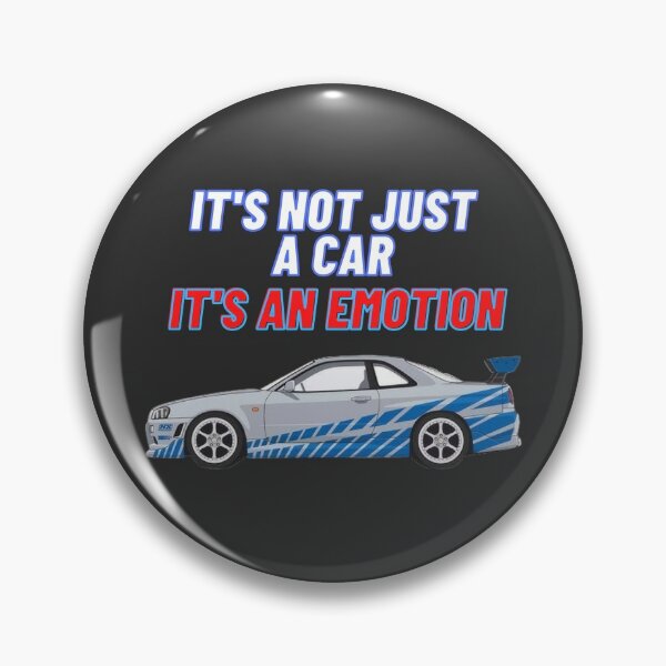 Item preview, IT'S NOT JUST A CAR IT'S AN EMOTION { Fast and furious r34 } designed and sold by MOTOSHIFT.