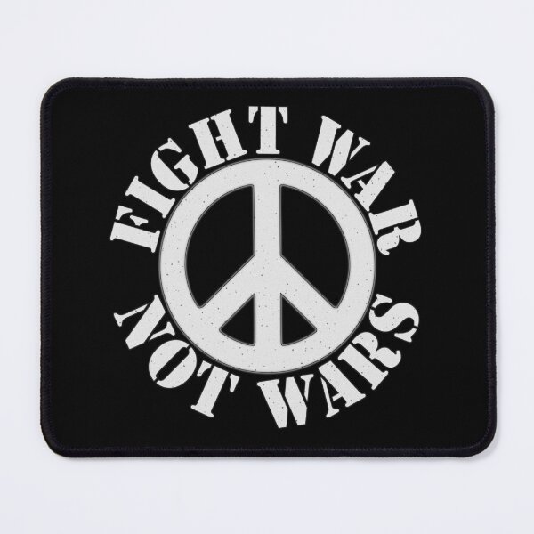 Item preview, FIGHT WAR NOT WARS designed and sold by Paparaw.