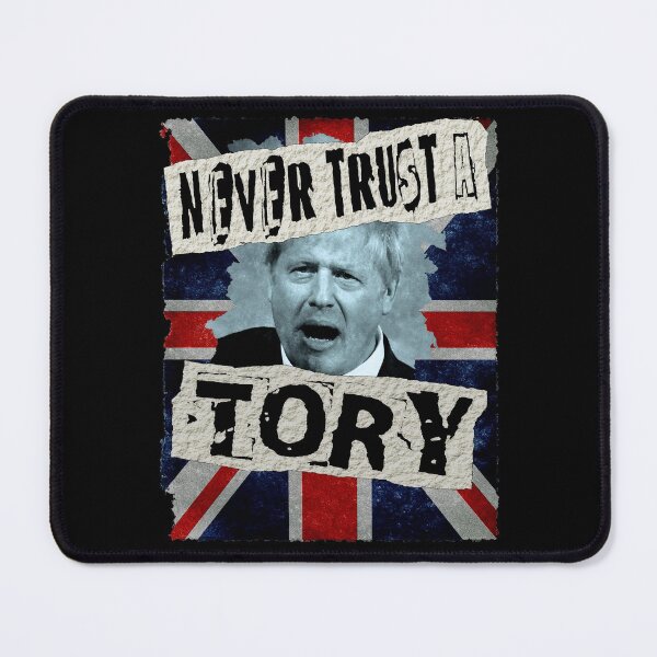Item preview, NEVER TRUST A TORY designed and sold by Paparaw.