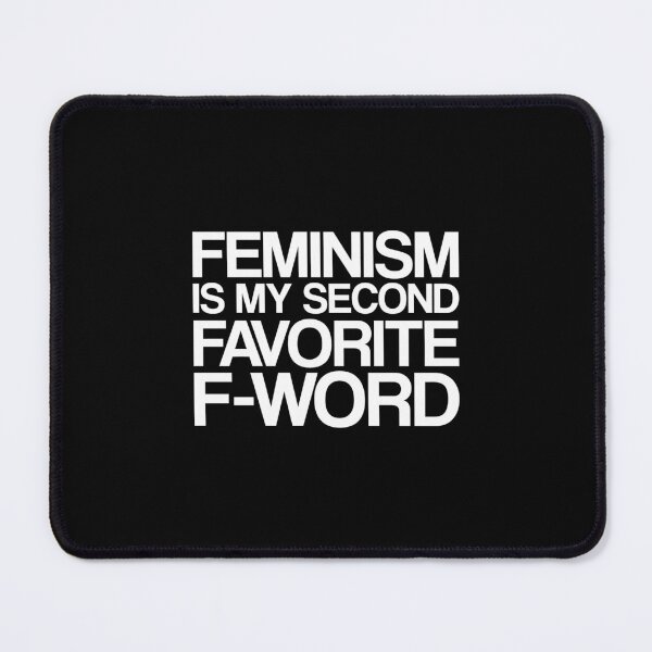Item preview, Feminism Is My Second Favorite F Word designed and sold by azerbaija.