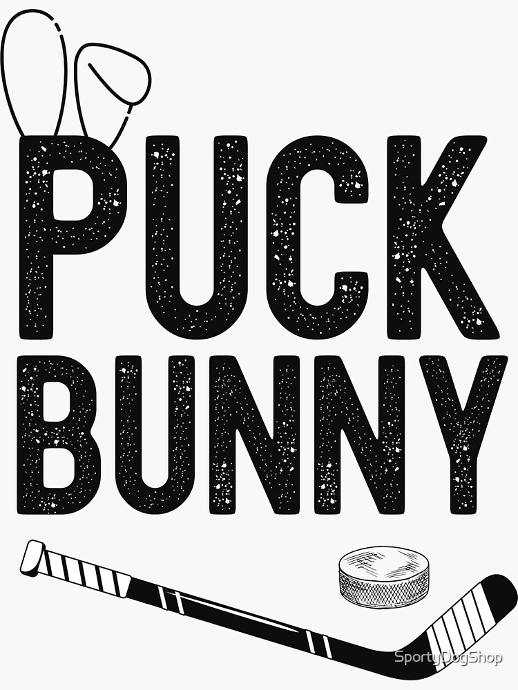 "Puck Bunny, Hockey Obsessed" Sticker for Sale by Redbubble