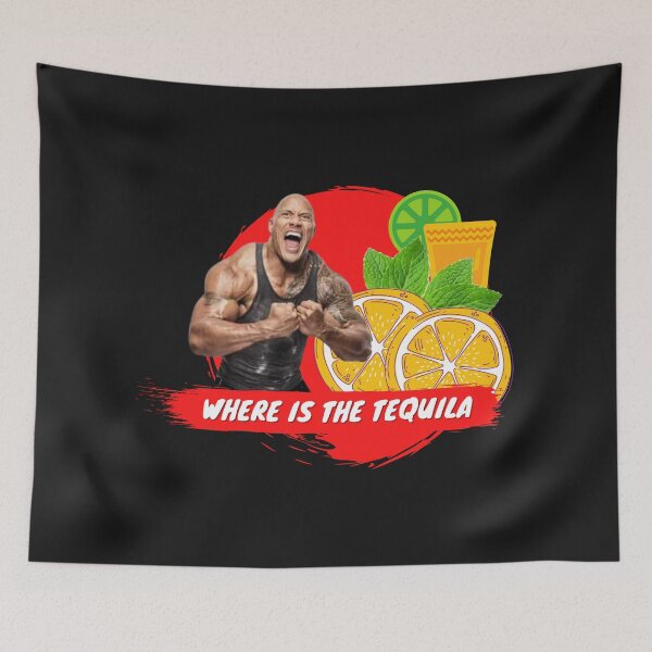 Item preview, WHERE IS THE TEQUILA - DWAYNE JOHNSON designed and sold by DiscoveryWord.