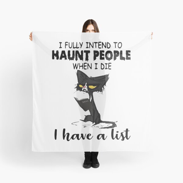 Item preview, Black Cat I Fully Intend To Haunt People When I Die I Have A List designed and sold by Jorden-Trend.
