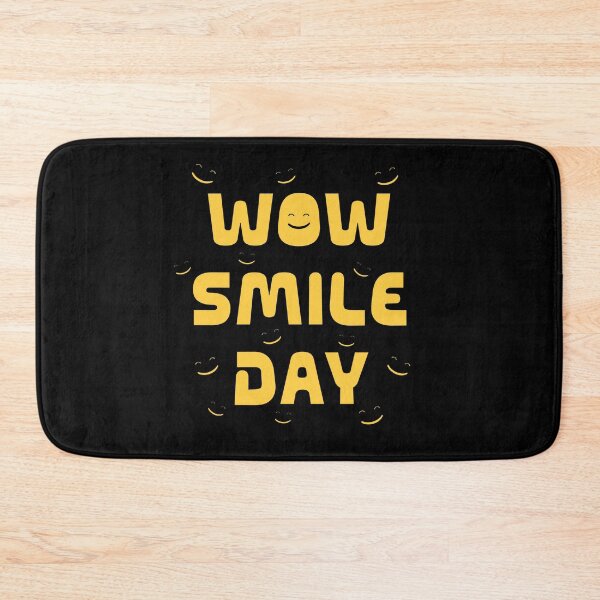 Item preview, Wow Smile Day  designed and sold by emhoteb.