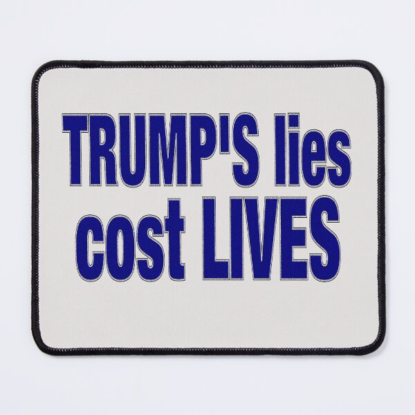 Item preview, TRUMP'S LIES COST LIVES designed and sold by Paparaw.