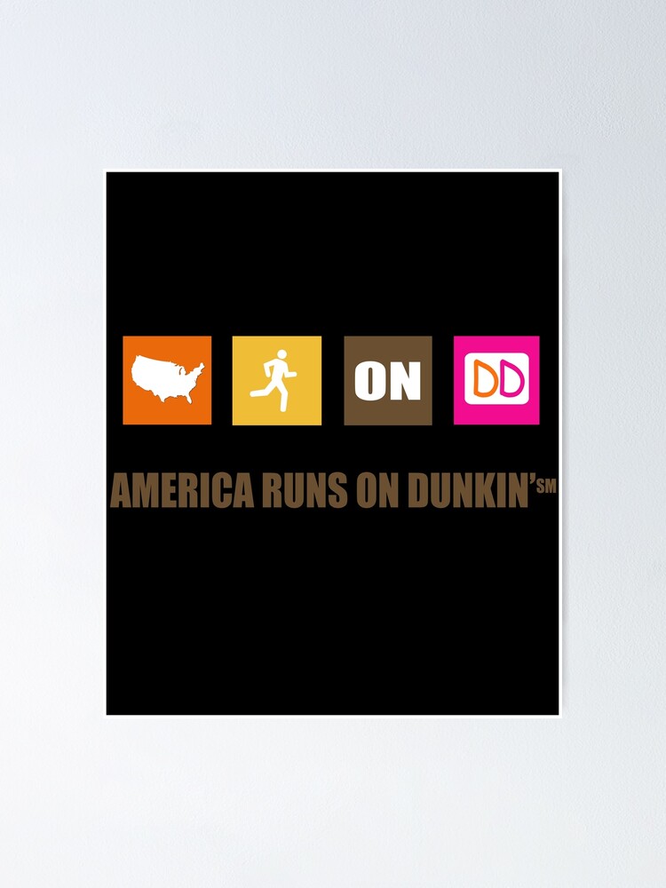 America Runs On Dunkin
