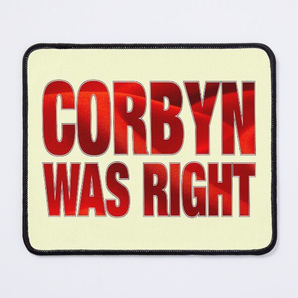 Item preview, CORBYN WAS RIGHT designed and sold by Paparaw.