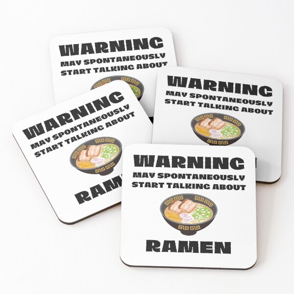 Item preview, Warning May Spontaneously Start Talking About Ramen designed and sold by LuckyKermit.