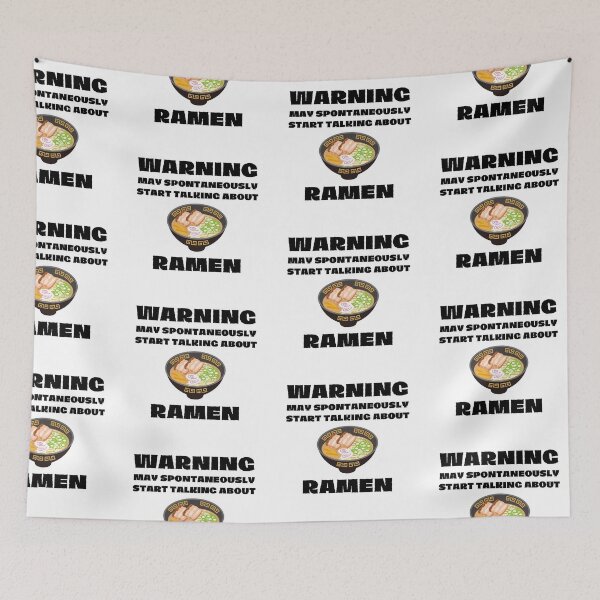 Item preview, La advertencia puede comenzar a hablar espontáneamente sobre el ramen designed and sold by LuckyKermit.
