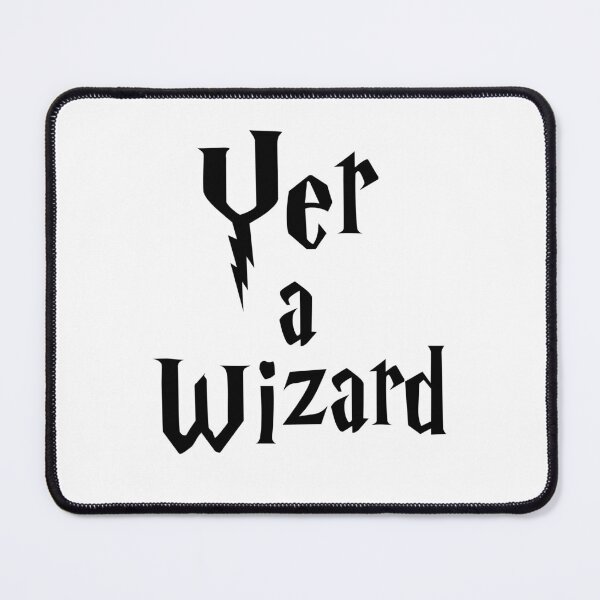 Item preview, Yer a Wizard - Funny Sayings for Potterheads designed and sold by Desandu.