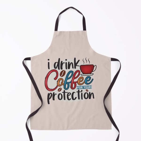 Item preview, I DRINK COFFEE | FOR YOUR PROTECTION designed and sold by HASSANBADRI2050.