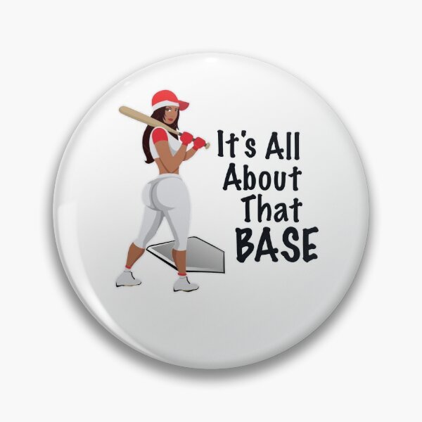 Item preview, ITS ALL ABOUT THAT BASE, BOOM BOOM  designed and sold by cgullart.