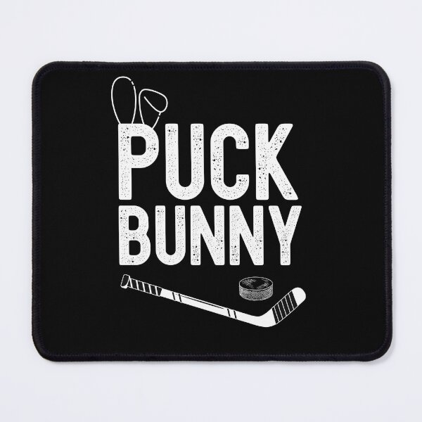 Item preview, Puck Bunny, Hockey Obsessed designed and sold by SportyDogShop.