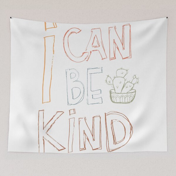 Item preview, I can be kind quote designed and sold by tessakatecreate.