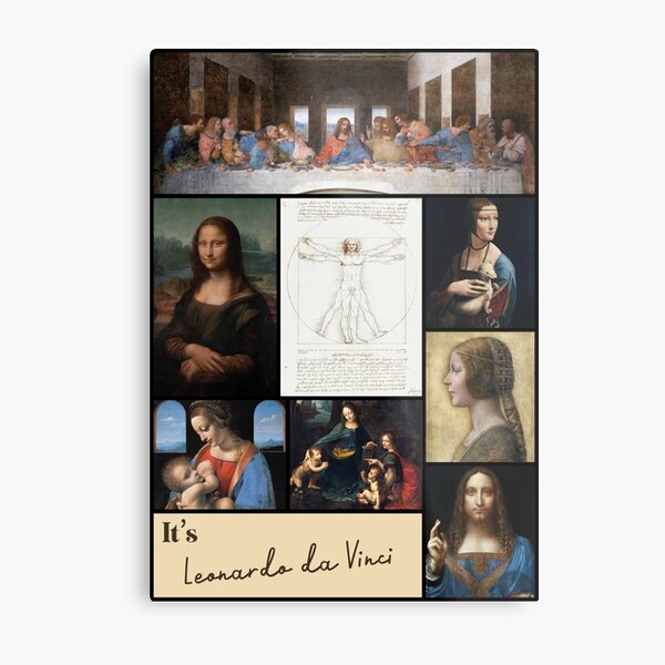 It’s Leonardo da Vinci Collection - Art Metal Print