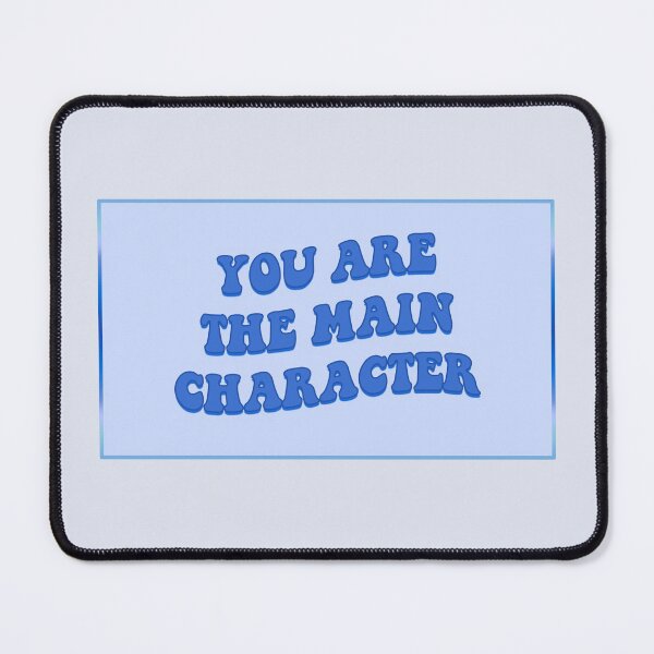 Item preview, You are the main character (blue version) designed and sold by vbsartwork.