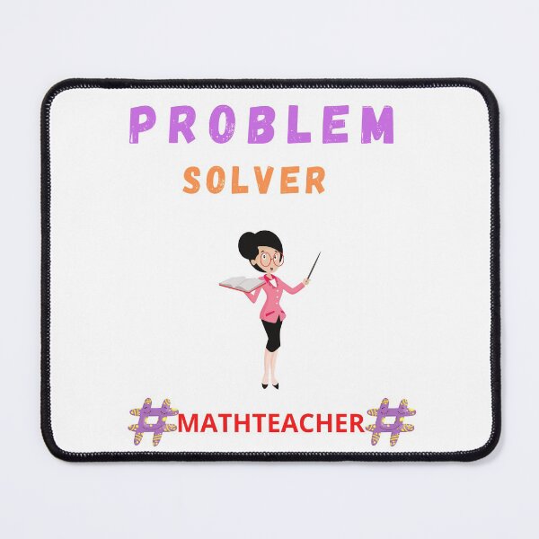 Item preview, Problem Solver Math Teacher  designed and sold by Artloverperson1.