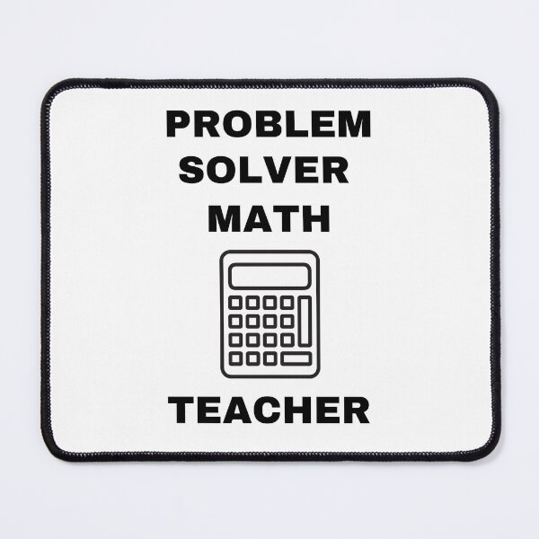 Item preview, Problem Solver Math Teacher  designed and sold by Artloverperson1.