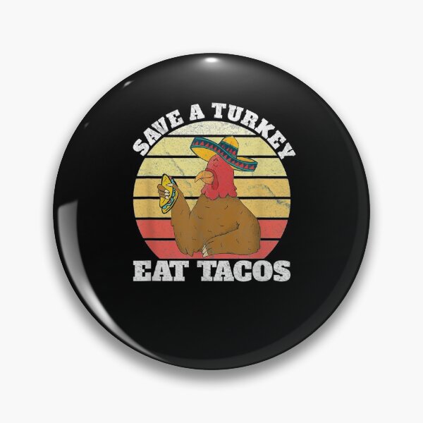 Item preview, Tacos Turkey Save designed and sold by robinxam.