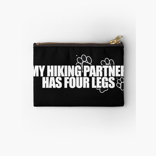 Item preview, My Hiking Partner Has Four Legs designed and sold by NuarzDesign.