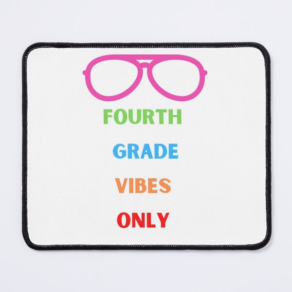 Item preview, 4th Grade Vibes. Fourth Grade Vibers Only designed and sold by Artloverperson1.