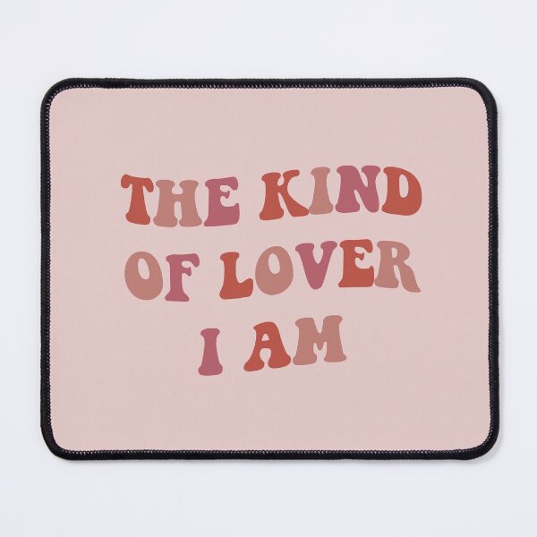 Item preview, The Kind Of Lover I Am designed and sold by vbsartwork.