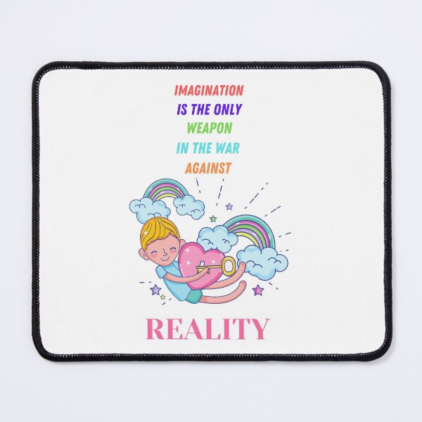 Item preview, Imagination is the only weapon in the war against reality designed and sold by Artloverperson1.