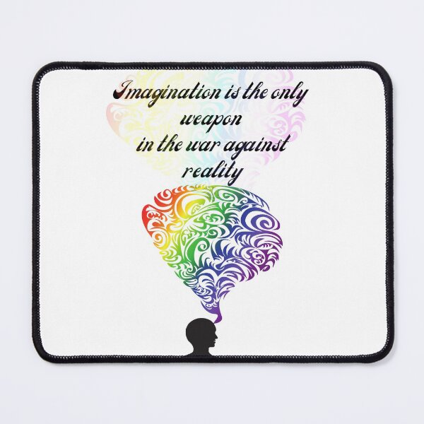 Item preview, Imagination is the only weapon in the war against reality designed and sold by Artloverperson1.