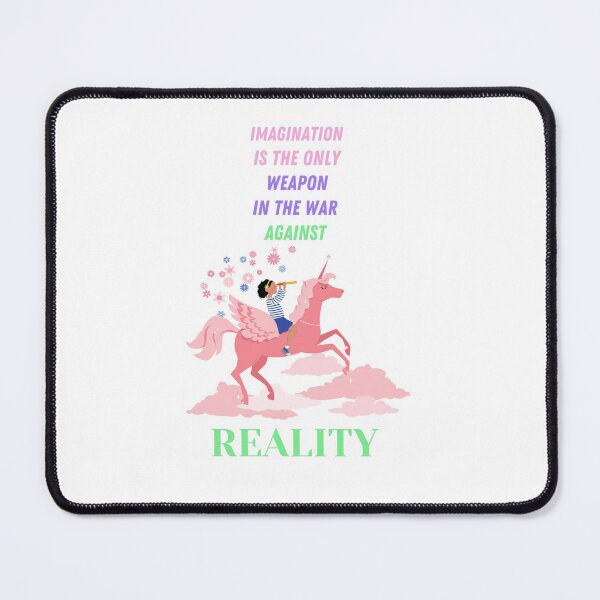 Item preview, Imagination is the only weapon in the war against reality designed and sold by Artloverperson1.