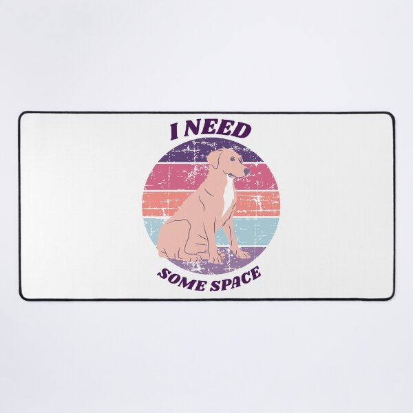 Item preview, I need some space for pet lovers designed and sold by Analee & K.