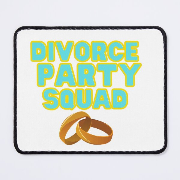 Item preview, Divorce Party Squad - Divorce Party Support Squad  designed and sold by Artloverperson1.