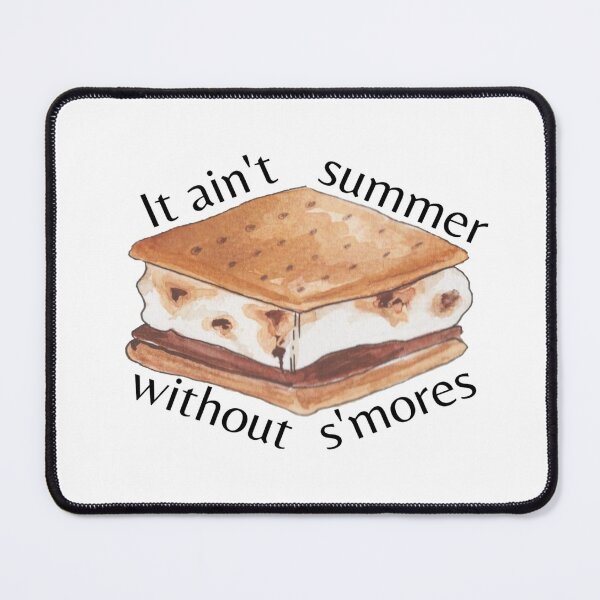 Item preview, it ain't summer without s'mores designed and sold by Jessi-Sketches.
