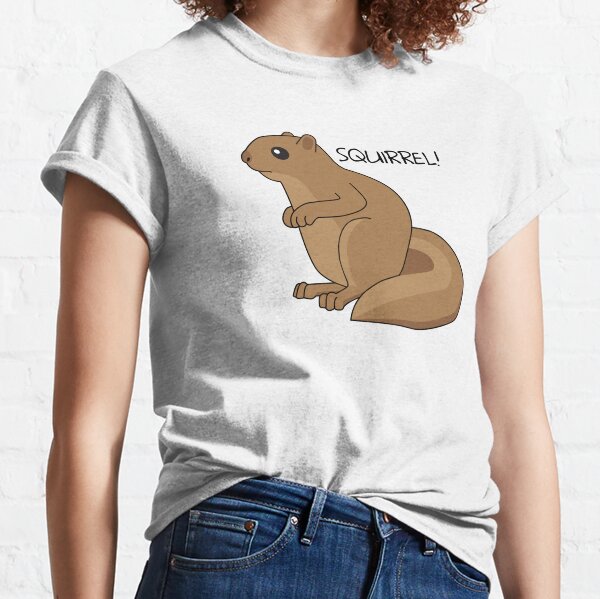 Squirrel Is Squirrel Classic T-Shirt