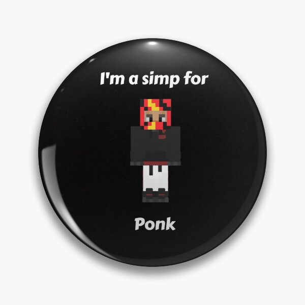 Item preview, I'm a simp for Ponk (Black Base) designed and sold by thecorvidking.