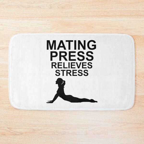 Item preview, Mating Press Relieves Stress Funny designed and sold by MyFreakyWorld.