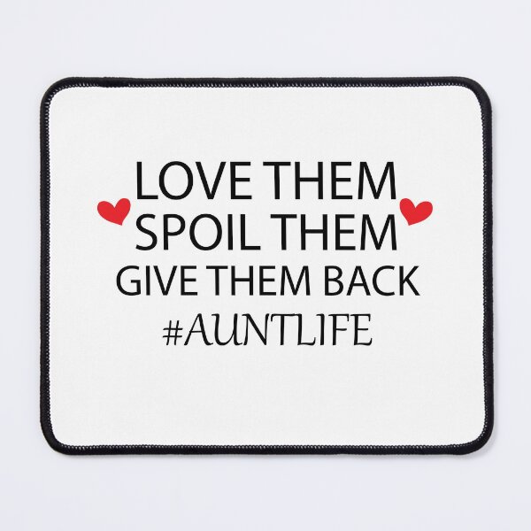 Item preview, love them spoil them give them back auntlife, womens, Aunt Life, Aunt Gift, Auntie, funny designed and sold by adjamine.