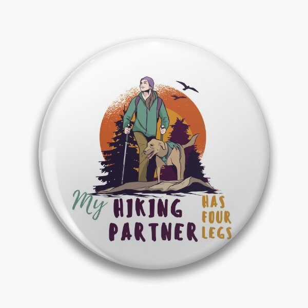 Item preview, My Hiking Partner Has Four Legs, For Dog Lover, Hiking Lover designed and sold by RoManSmArt.