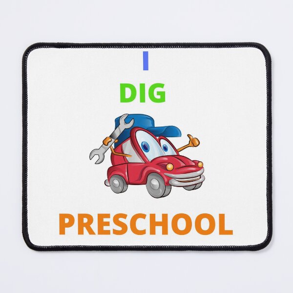 Item preview, I DIG PRESCHOOL. READY TO CRUSH PRESCHOOL.  designed and sold by Artloverperson1.
