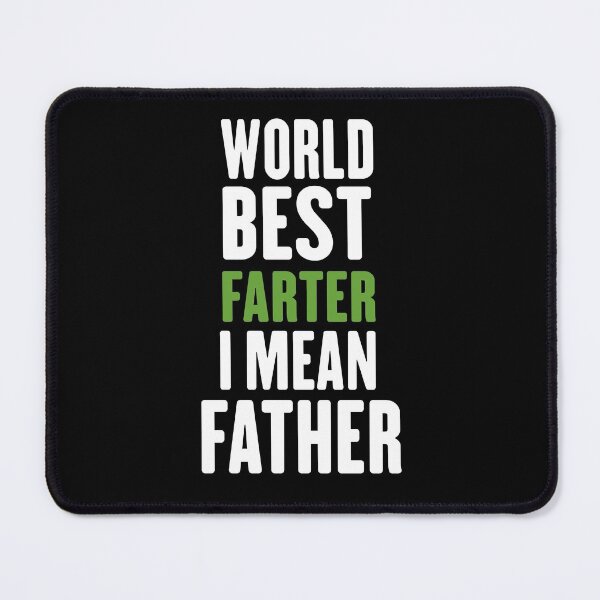 Item preview, World's Best Farter I Mean Father 2021 : gift for girl-gift for mom - gift for sister designed and sold by charaf19.