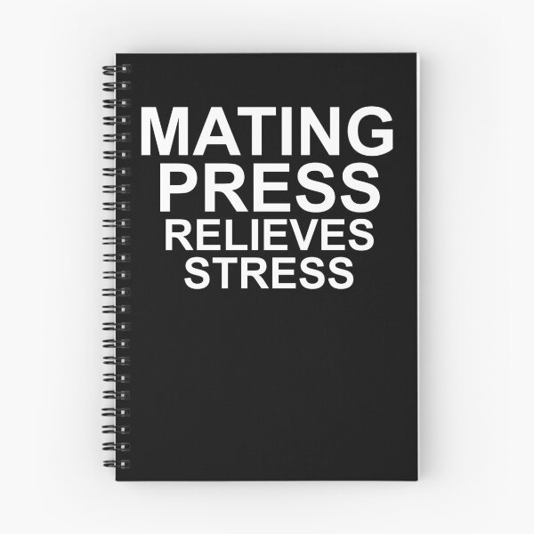 Item preview, Mating Press Relieves Stress designed and sold by MyFreakyWorld.