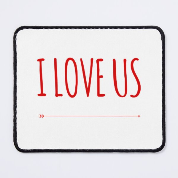 Item preview, I LOVE US  designed and sold by Ethos Bubbles.