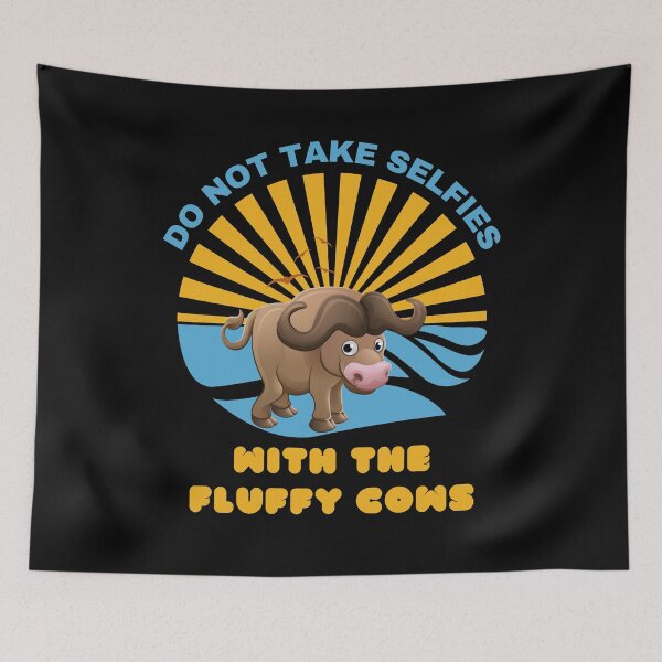 Item preview, Do Not Take Selfies With The Fluffy Cows designed and sold by livnitup68.