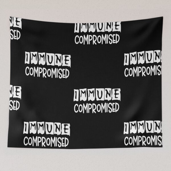 Item preview, Immune Compromised, Compromised Immune System designed and sold by SportyDogShop.