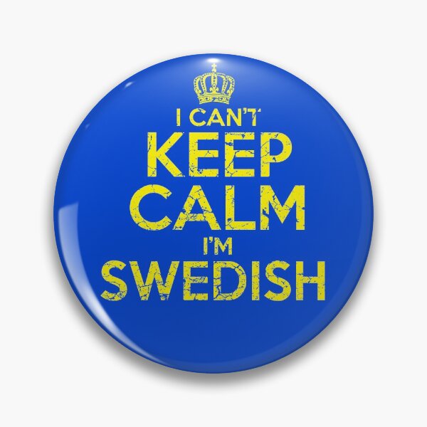 Item preview, I can't stay calm, I'm Swedish designed and sold by Mila1946.